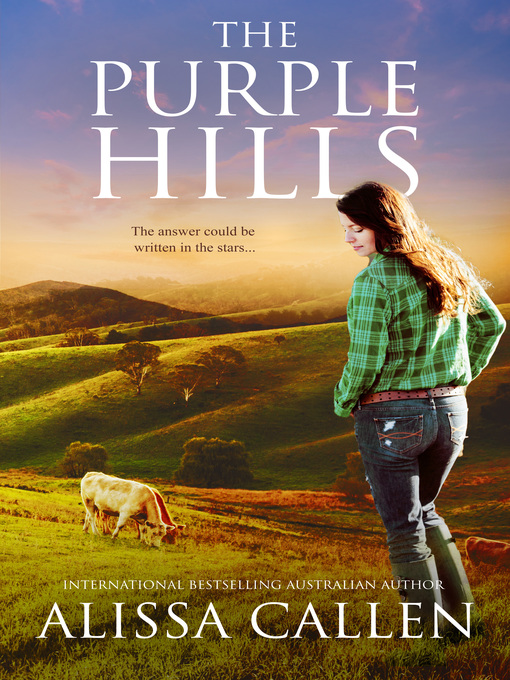 Title details for The Purple Hills by Alissa Callen - Available